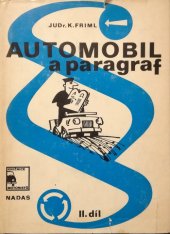 kniha Automobil a paragraf. 2. díl, - Občanskoprávní, Nadas 1976