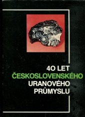 kniha 40 let československého uranového průmyslu [fot. publ.], Panorama 1985
