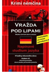 kniha Vražda pod lipami = Mord unter den Linden : [4 krimi příběhy], Edika 2012