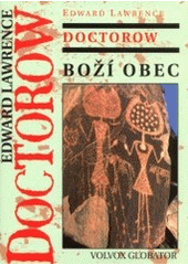 kniha Boží obec román, Volvox Globator 2001