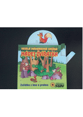 kniha Hádej zvířátka zvířátka z lesa a pralesa : veselá hádanková knížka, Sun 2012