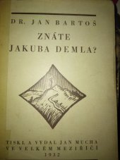kniha Znáte Jakuba Demla?, Jan Mucha 1932