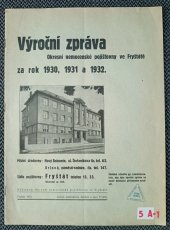 kniha Výroční zpráva okresní nemocenské pojišťovny ve Fryštátě za rok 1930, 1931 a 1932, Okresní nemocenska pojišťovna ve Fryštátě 1932