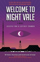 kniha Welcome to Night Vale: A Novel, Orbit 2017