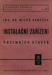 kniha Instalační zařízení pozemních staveb, Česká grafická Unie 1941