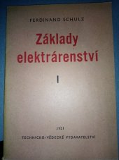 kniha Základy elektrárenství [Díl] 1 Určeno provozním elektrárenským technikům a posl. odb. šk., Technvěd. vydav. 1951