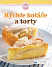 kniha Rýchle koláče a torty, Svojtka 2013