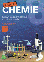 kniha Hravá chemie Pracovní sešit pro 8. ročníky , Taktik 2014