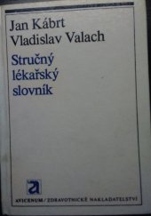 kniha Stručný lékařský slovník, Avicenum 1979