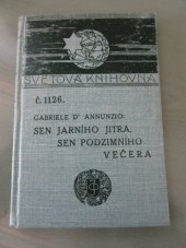 kniha Sen jarního jitra Sen podzimního večera : dvě básně dramatické, J. Otto 1914