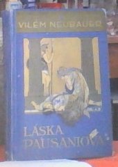 kniha Láska Pausaniova, Melantrich 1928