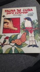 kniha Fauna de Cuba Para coloreal, Pablo de la Torriente 1988