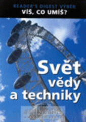 kniha Svět vědy a techniky, Reader’s Digest 2007