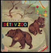 kniha Děti v zoo [Barev. obr. leporelo] : Pro předškolní věk, SNDK 1959