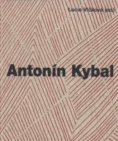 kniha Antonín Kybal Cesty designu a textilní tvorby, KANT 2017
