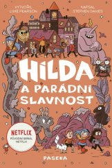 kniha Hilda a parádní slavnost, Paseka 2019