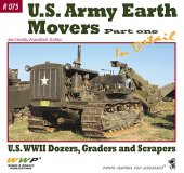 kniha U.S. Army Earth Movers Part one in detail, RAK 2014
