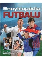 kniha Encyklopédia futbalu, Ottovo nakladatelství 2013