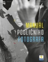 kniha Manuál pouličního fotografa, Zoner Press 2015