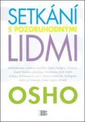 kniha Setkání s pozoruhodnými lidmi, Beta 2011