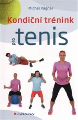 kniha Kondiční trénink pro tenis, Grada 2016