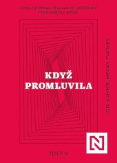 kniha Když promluvila Odhalení případu sexuálního obtěžování, které zažehlo změnu, N media 2023