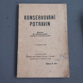 kniha Konservování potravin, Jan Forejtek, maj. firmy V. Povondra a spol. 1942