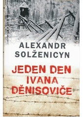 kniha Jeden den Ivana Děnisoviče, Leda 2011