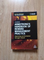 kniha Armstrong's handbook od reward management practice  Improving performance through reward , Kopan Page  2024