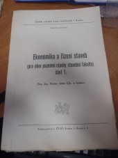 kniha Ekonomika a řízení staveb (pro obor pozemní stavby stavební fakulty). Část 1, ČVUT 1980