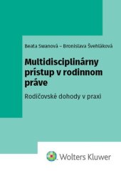 kniha Multidisciplinárny prístup v rodinnom práve Rodičovské dohody v praxi, Wolters Kluwer 2026