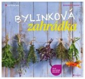 kniha BYLINKOVÁ zahrádka, Grada Publishing 2014