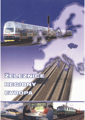 kniha Železnice - regiony - Evropa, České dráhy 2004