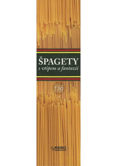 kniha Špagety s vtipem a fantazií, Rebo 2009