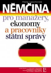 kniha Němčina pro manažery, ekonomy a pracovníky státní správy Hinführung, Linde 2008