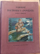 kniha Národní báchorky a pověsti dle Boženy Němcové vypr. Karel Lad. Kukla, B. Kočí 1906