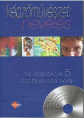 kniha Képzőművészeti nevelés az alapiskola 3. osztálya számára, Expol Pedagogika 2025