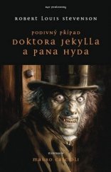 kniha Podivný případ dr. Jekylla a pana Hyda, B4U Publishing 2015