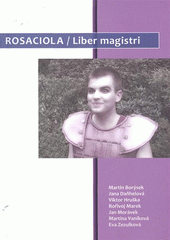 kniha Rosaciola, Scriptorium 2012