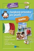 kniha Jazykový průvodce pro přežití - Itálie, Edika 2014