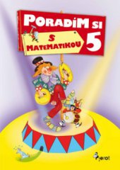 kniha Poradím si s matematikou 5. třídy ZŠ, Pierot 2010