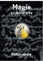 kniha Magie pro začátečníky, Argo 2008