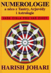 kniha Numerologie a něco z tantry, arjuvédy i astrologie, Schneider 2000