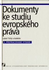 kniha Dokumenty ke studiu evropského práva, Linde 2006