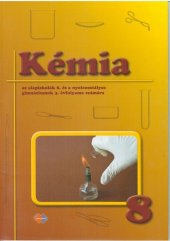 kniha Kémia az alapiskolák 8. évfolyama és a nyolcosztályos gim. 3. évfolyama számára, Expol Pedagogika 2025