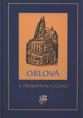 kniha Orlová v proměnách času, Regio 2010