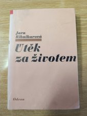 kniha Útěk za životem, Odeon 1983