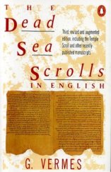 kniha The Dead Sea Scrolls in English Third, revised and augmented edition, including the Temple Scroll and other recently published manuscripts, Penguin Books 1987