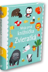 kniha Zvieratká Moja prvá knižnička, Svojtka 2022