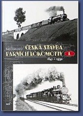 kniha Česká stavba parních lokomotiv I. 1841-1930, Růžolící chrochtík 2012